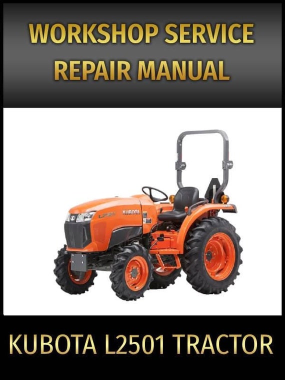 Kubota L235 L275 Tractor Service Repair Manual – Shop Manual, 322 Pages, Printed