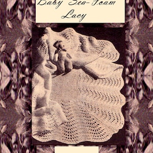 PDF Vintage 1950s Baby Sea Foam Lace Blanket Shawl Knitting Pattern Antique Christening Heirloom Pretty Keepsake Victoriana
