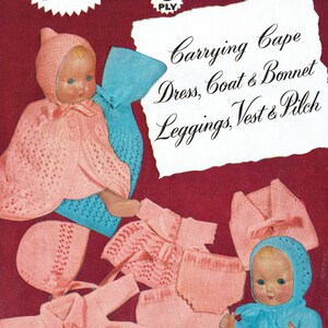 May include: Vintage knitting pattern for twin dolls' layette, featuring a pink carrying cape, dress, coat, bonnet, leggings, vest, and pilch. The pattern is for 10-inch dolls and includes instructions for 3-ply baby wool. The image also shows a doll wearing a blue outfit.