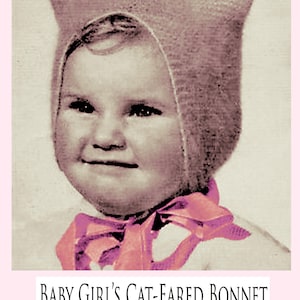 PDF Vintage 1950s Pretty Baby Girls Cat Ear Bonnet Knitting Pattern, Ribbons and Bows ANGORA Fuzzy-Wuzzy Helmet Hat Baby Doll EASY