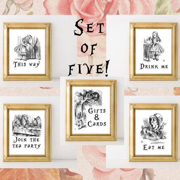 SET OF 5 Alice in Wonderland party signs. Eat me, drink me, gifts & cards, this way, join the tea party. Alice quotes illustrations 8x10 HQ