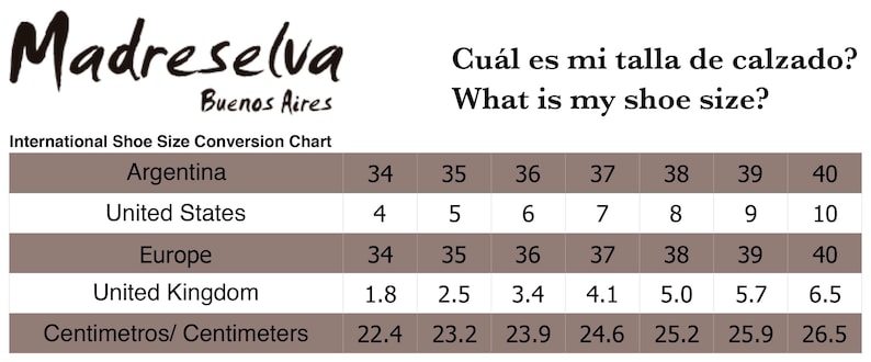 May include: Shoe size conversion chart from Madreselva Buenos Aires. Includes sizes for Argentina, United States, Europe, and United Kingdom. Centimeters are listed, ranging from 22.4 cm to 26.5 cm.