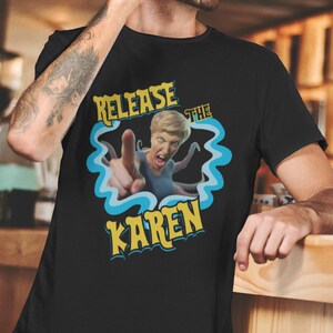 Rilascia la maglietta Karen