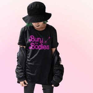Bury the Bodies Tee | 100% Cotton
