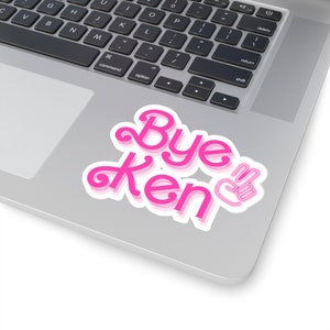 Bye Ken Kiss-Cut Sticker