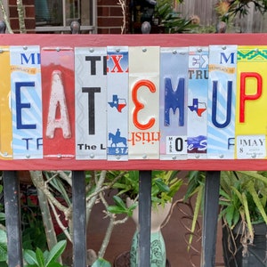 EAT EM UP - license plate sign, tailgate or graduation gift, unique gift for man, bar decor, dorm room, garage sign, sports sign, outdoor