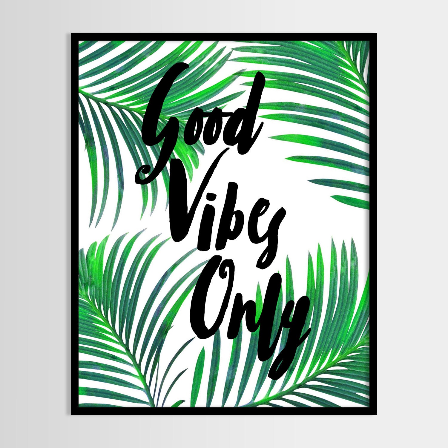 Good vibes only Tropical plant Palm Modern art Wall decor | Etsy