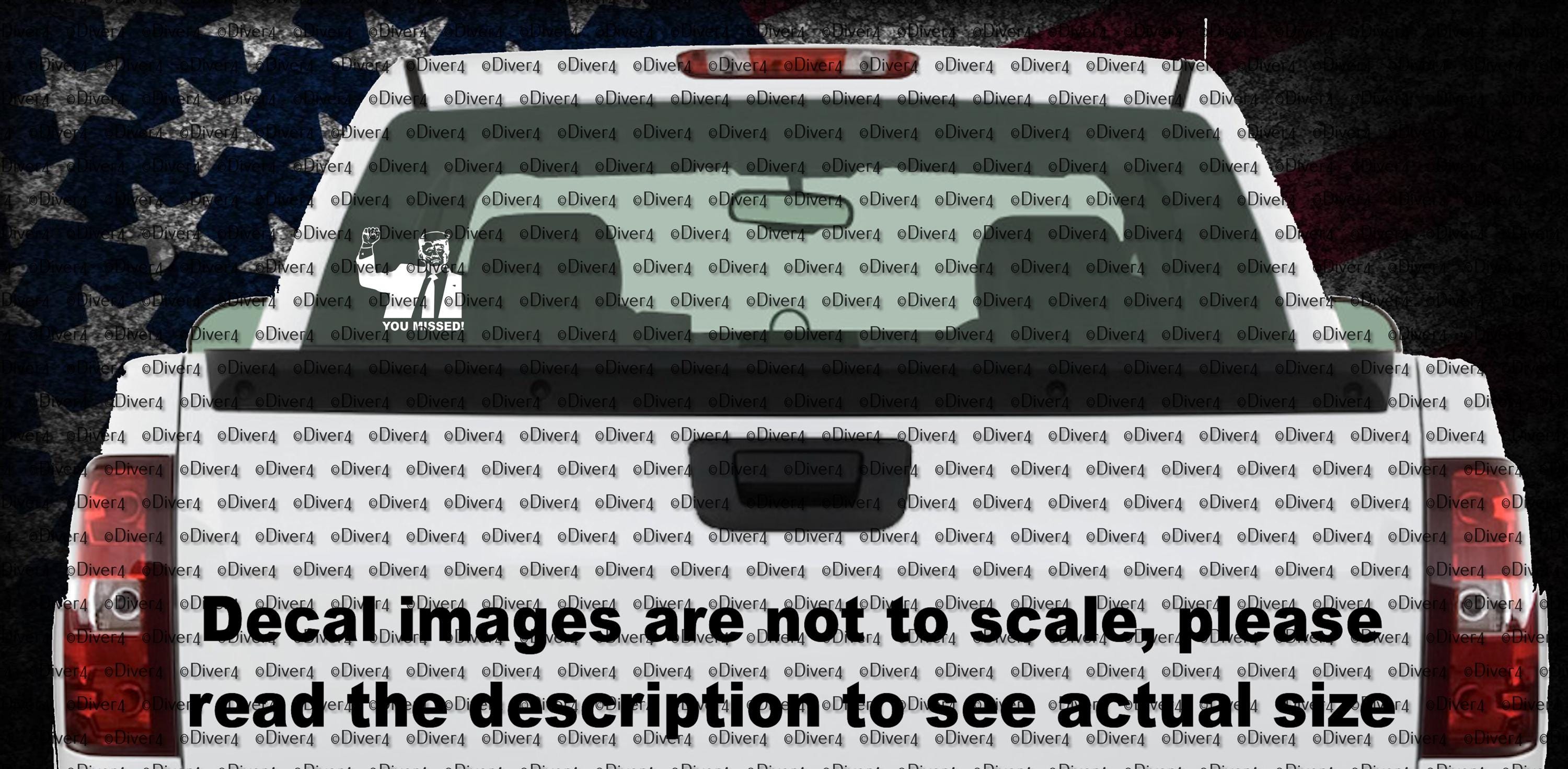 Trump 'You Missed' Political Car Magnet - 4x6 Inch, Waterproof, Made In USA For Supporters - View #2