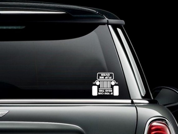 If You Can Read This Flip Me Over Jeep Vinyl Car Window Decal US Seller