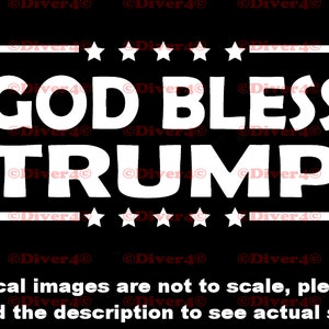 God Bless Trump Car Truck Van Window Decal or Bumper Sticker Vinyl Decal