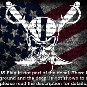 May include: A white skull and crossbones decal with a distressed, vintage look. The decal is set against a faded American flag background.
