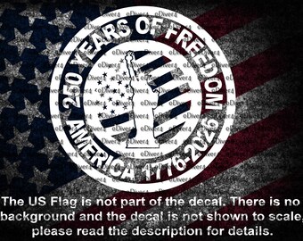Round 250 Years Of Freedom US Flag & Statue Of Liberty America 1776-2026 Semiquincentennial Cut Vinyl Decal US Made