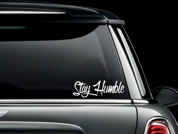 10/" BLACK STAY HUMBLE DECAL STICKER RACING HONDA JDM DRIFT CAR WINDOW