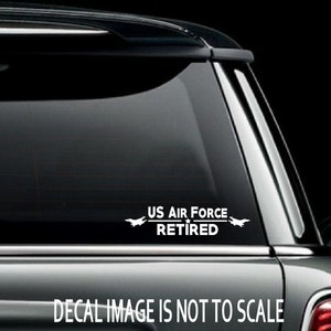 US Air Force Retired Custom Car Truck Van Window or Bumper Sticker Vinyl Decal