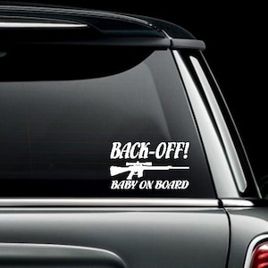 BACK OFF Baby on Board Custom Car Truck Van Window or Bumper Sticker Vinyl Decal