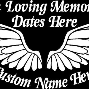 In Loving Memory with Dates and Name Custom Car Truck Van Window or Bumper Sticker Vinyl Decal