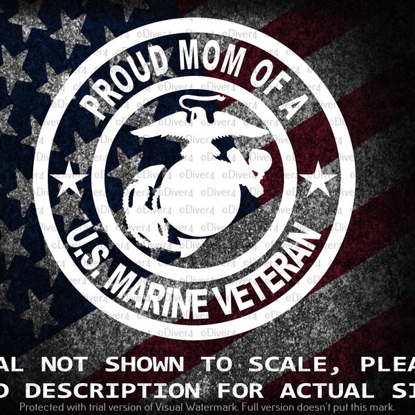 Proud Mom of a U.S. Marine Corps Veteran Die Cut Vinyl Decal Sticker
