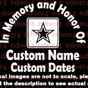 In Memory and Honor of US Army Memorial with Army Logo Truck Van Window Decal or Bumper Sticker Vinyl Decal