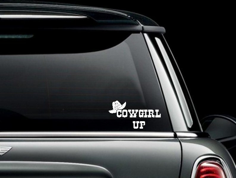 Cowgirl up Vinyl Car Truck Window Decal Bumper Sticker Etsy Canada