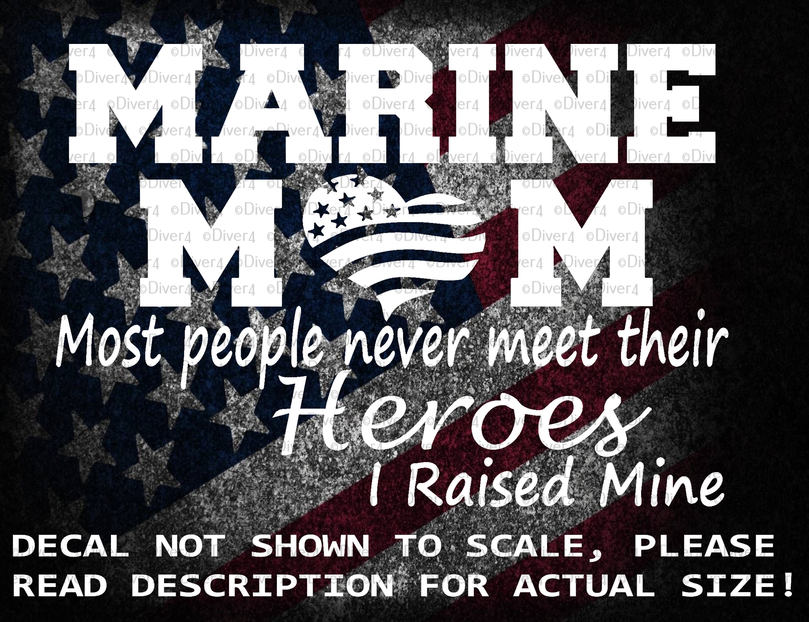 Marine Mom Most People Never Meet Their Heroes I Raised Mine Car Truck Van Cut Vinyl Window Decal Sticker