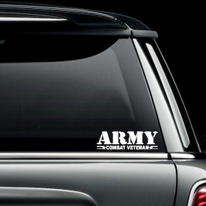 Combat Veteran Army Car Truck Van Window or Bumper Sticker Vinyl Decal