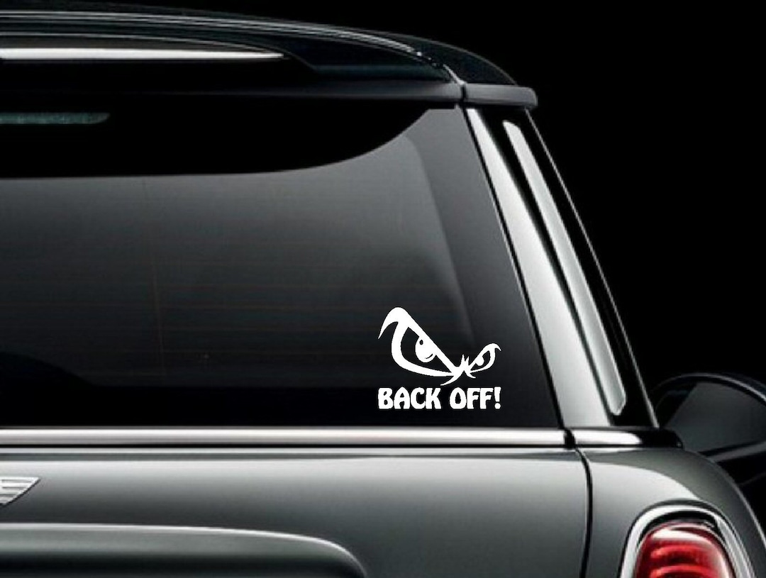 BACK OFF Angry Cartoon Eyes Car Truck Van Window or Bumper Sticker ...
