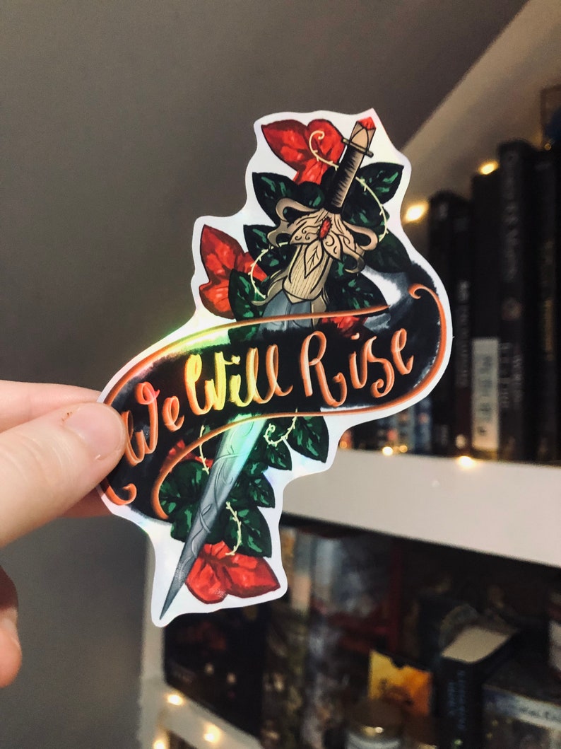 We Will Rise Holographic Vinyl Sticker Wolven Dagger From Blood and Ash Poppy, Hawke, The Maiden image 5