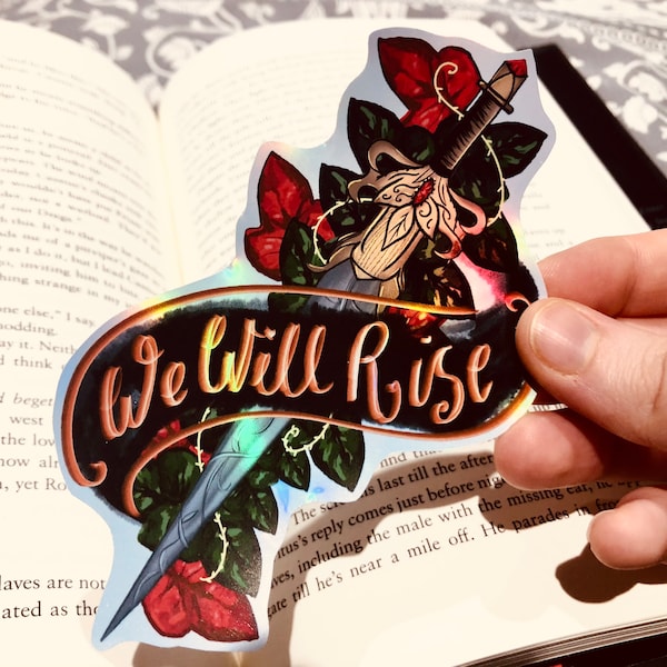 We Will Rise - Holographic Vinyl Sticker - Wolven Dagger - From Blood and Ash - Poppy, Hawke, The Maiden