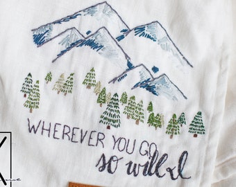 Wherever You Go, So Will I Mountain Embroidery Pattern