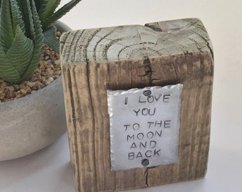 I love you to the moon and back, Never stop dreaming, Aluminium words on reclaimed wood, Gift for him, personalised, 5th , 10th Anniversary