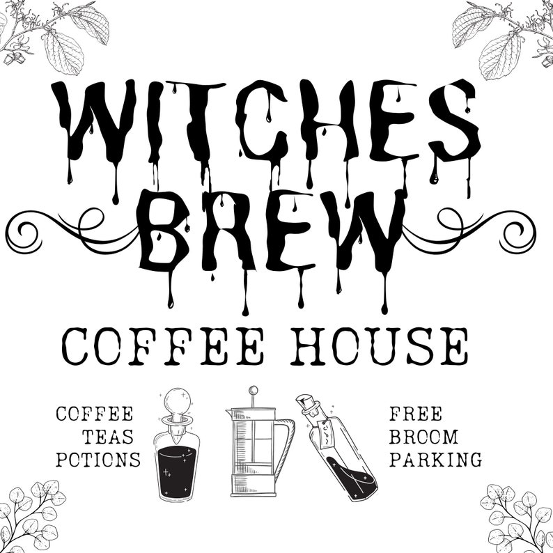 Witches Brew Coffee House Printable Decor Halloween Coffee Bar Etsy