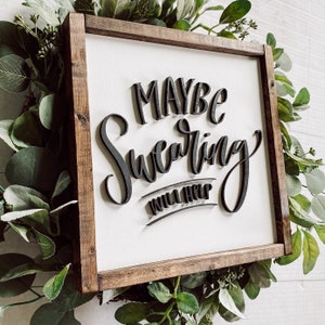 Letrero de madera 3D divertido: Quizás decir palabrotas ayude, regalo de inauguración de la casa