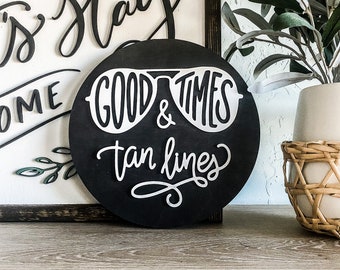 Good Times and Tan Lines | Laser Sign | Engraved Sign | 3D Sign | Wood Sign | Wooden Sign | Summer Sign | Camper Decor | Camper Wood Sign