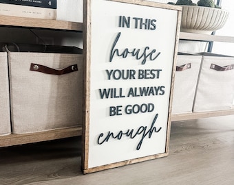 Motivational Quote Wood Sign | "In This House..."