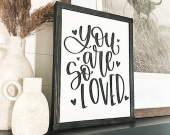 You Are So Loved | Wood Sign | Wooden Sign | Valentine's Day Sign | Baby Room Sign | Nursery Sign | Nursery Decor | Kids Room Wood Sign