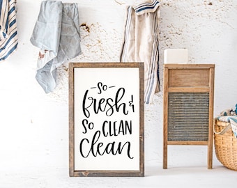 So Fresh and So Clean Clean Wood Sign | Bathroom Wood Sign | Wooden Sign | Bathroom Wooden Sign | Farmhouse Bathroom Sign | Modern Sign