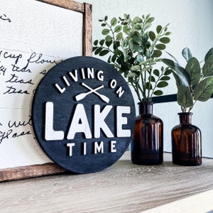 Living on Lake Time | Wooden 3D Laser Sign | Wood Sign | Wooden Sign | Laser Wood Sign | 3D Wood Sign | Lake Wood Sign | Lake House Sign
