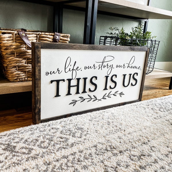 This is Us Our Life Our Story Our Home | This is Us Wood Sign | 3D Laser Wood Sign | Shiplap Sign | Shiplap Decor | Farmhouse Decor