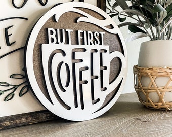 But First Coffee | Laser Sign | Engraved Sign | 3D Sign | Wood Sign | Wooden Sign | Housewarming Gift | Coffee Bar Sign | 3D Coffee Sign