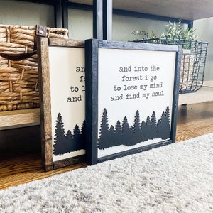 Y me adentro en el bosque para perder la cabeza y encontrar mi alma / Letrero de madera / Decoración de repisa / Letrero de madera de cabaña / Letrero de madera de Alaska