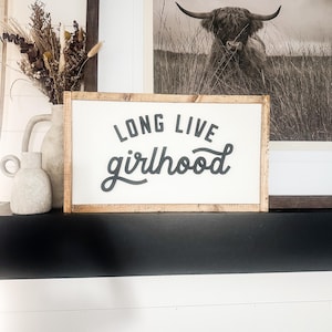 IN STOCK | Long Live Girlhood | Wood Sign | Wooden Sign | Girls Room Sign | Girls Room Decor | Decorations for Girls | Teen Girl Room