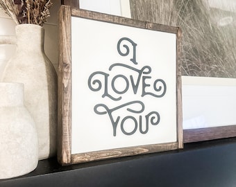 I Love You | I Love You Wood Sign | Valentine's Day Wood Sign | Farmhouse Wood Sign | Farmhouse Decor | Bedroom Decor | Bedroom Wood Sign