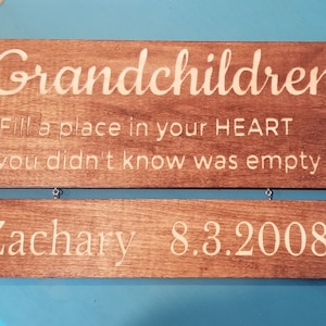 engraved Grandchildren sign, Grandchildren fill a place in your heart you never knew was empty, grandparents sign, grandchildren birthdates