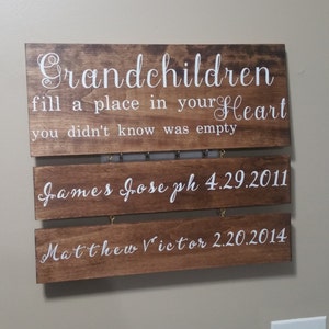 Grandchildren sign, Grandchildren fill a place in your heart you never knew was empty, grandparents sign, grandchildren birthdates