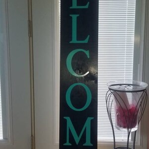 WELCOME Front porch wooden sign, front porch sign, Welcome sign, Vertical Welcome sign, entry way sign, rustic Welcome sign, Black welcome image 4