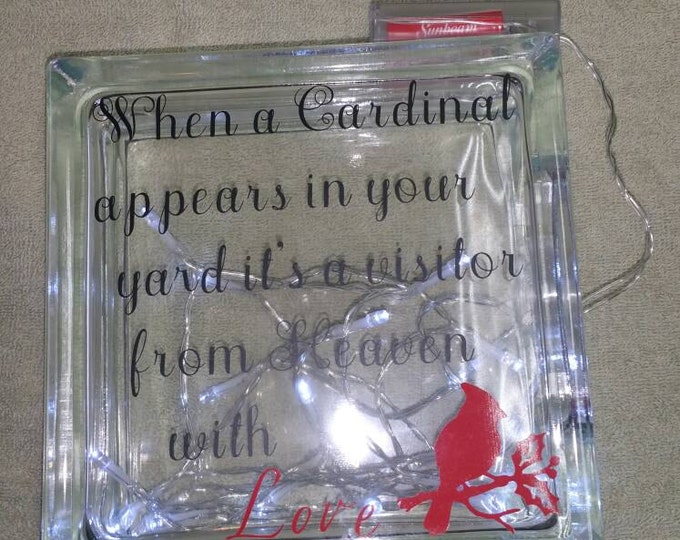 When a Cardinal appears in your yard it’s a visitor from Heaven glass block 8x8, cardinal glass, lighted block, Heaven, memory block