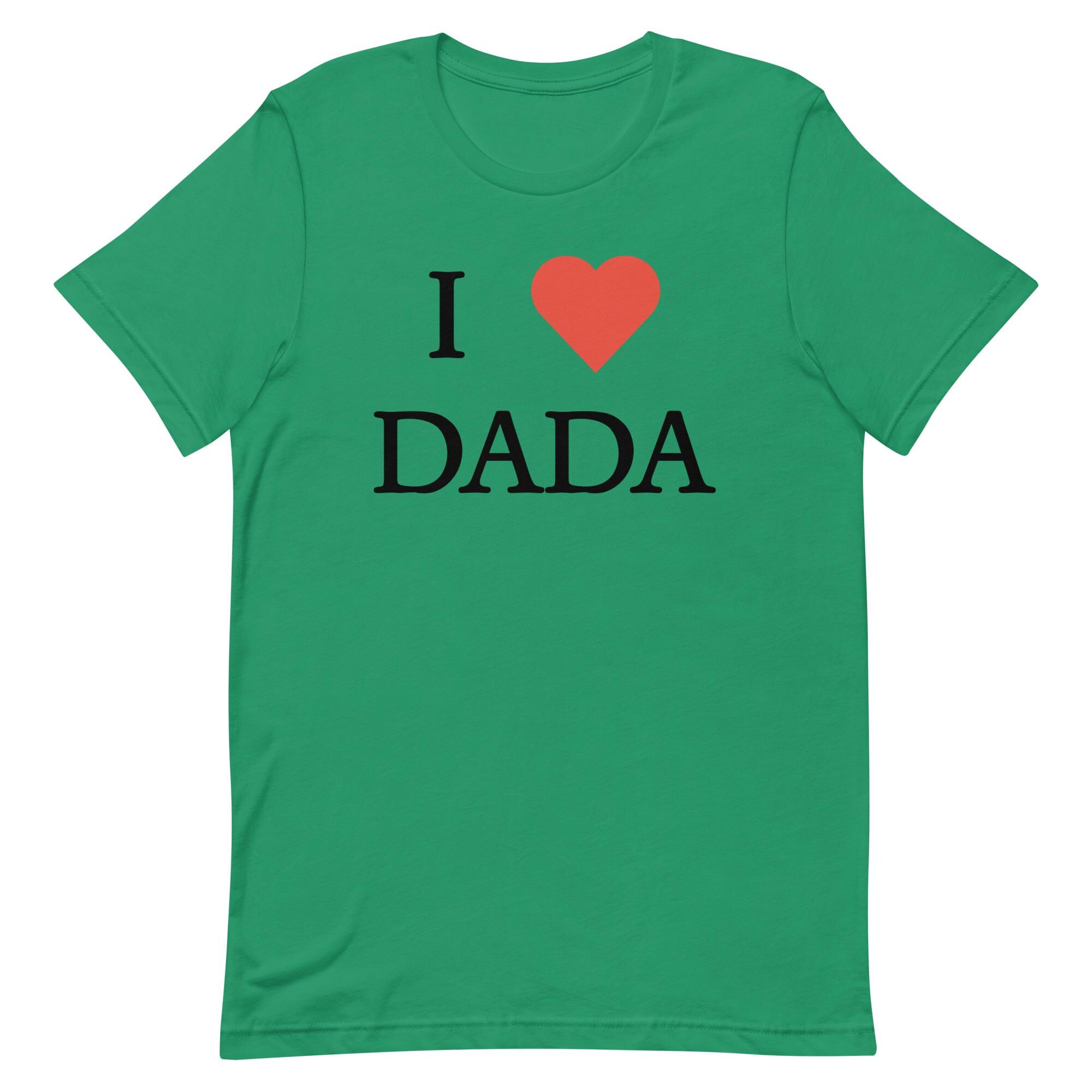 I Love Dada Tshirt - Etsy