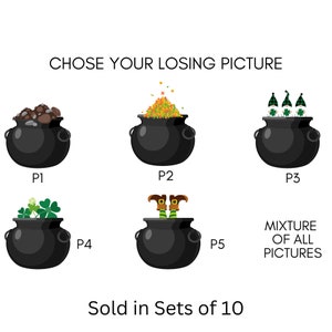 May include: A graphic featuring five black cauldrons, each filled with different items: rocks, leaves, gnomes, shamrocks, and leprechaun legs. Text reads "CHOSE YOUR LOSING PICTURE" and "MIXTURE OF ALL PICTURES".