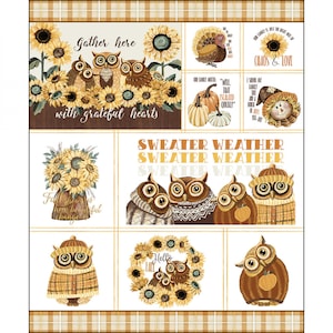Owl quilt Panel, Sweater Weather, Happy Fallidays, cotton fabric, autumn pretty, sunflowers, harvest, pumpkins, scarecrow, turkey Hello fall