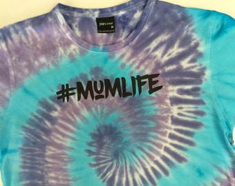 Mumlife, Birthday Gift Printed T-shirt, Mothers Day, Mums Day, Special Day, Unique, One of a Kind, Tiedye Unisex Cotton Children Adult